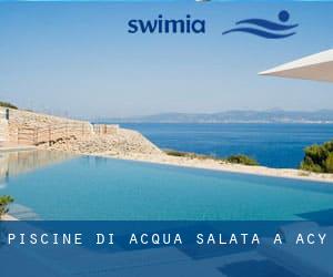 Piscine Di Acqua salata a Acy