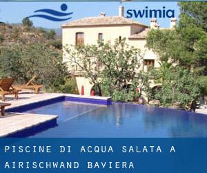 Piscine Di Acqua salata a Airischwand (Baviera)