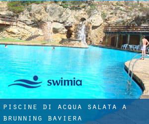 Piscine Di Acqua salata a Brunning (Baviera)