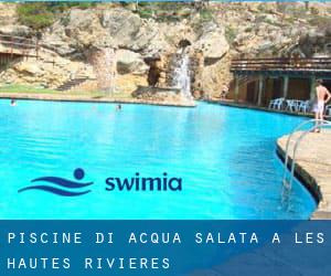 Piscine Di Acqua salata a Les Hautes-Rivières