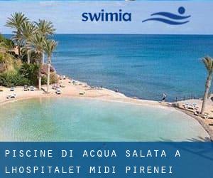 Piscine Di Acqua salata a Lhospitalet (Midi-Pirenei)