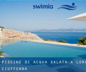 Piscine Di Acqua salata a Loro Ciuffenna