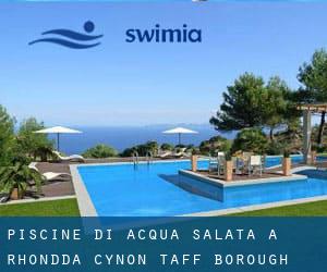 Piscine Di Acqua salata a Rhondda Cynon Taff (Borough)