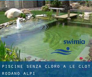 Piscine Senza cloro a Le Clot (Rodano-Alpi)