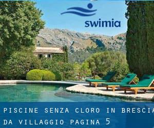 Piscine Senza cloro in Brescia da Villaggio - pagina 5