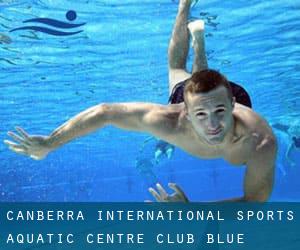 Canberra International Sports & Aquatic Centre - Club Blue / Belconnen Pool