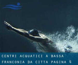 Centri acquatici a Bassa Franconia da Città - pagina 4