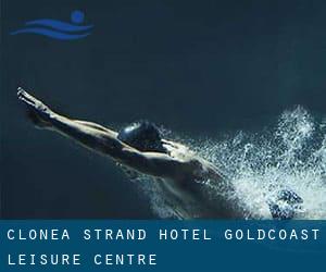 Clonea Strand Hotel & GoldCoast Leisure Centre