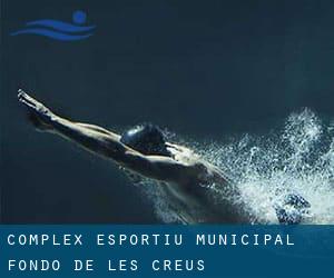 Complex Esportiu-Municipal Fondo de les Creus