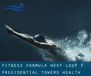 Fitness Formula - West Loop (f. Presidential Towers Health Club)