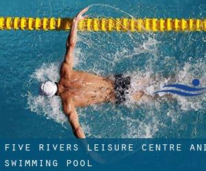 Five Rivers Leisure Centre and Swimming Pool