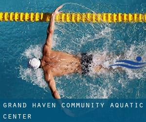 Grand Haven Community Aquatic Center