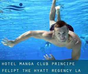 Hotel Manga Club Principe Felipt (the Hyatt Regency La Manga)