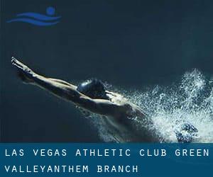 Las Vegas Athletic Club - Green Valley/Anthem Branch