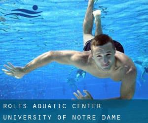 Rolfs Aquatic Center - University of Notre Dame