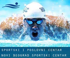 Sportski i Poslovni centar Novi Beograd / Sportski Centar «11 APRIL»