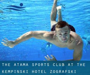 The ATAMA Sports Club at the Kempinski Hotel Zografski Sofia