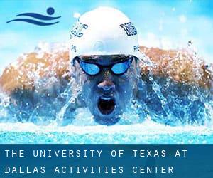 The University of Texas at Dallas Activities Center