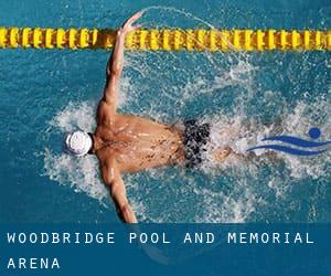 Woodbridge Pool and Memorial Arena